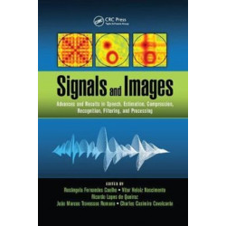 Signals and Images: Advances and Results in Speech, Estimation, Compression, Recognition, Filtering, and Processing