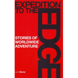 Expedition to the Edge: Stories of Worldwide Adventure