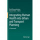 Integrating Human Health into Urban and Transport Planning: A Framework