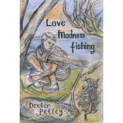 Love, Madness, Fishing: A Memoir