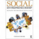 Social Entrepreneurship: Managing the Creation of Social Value