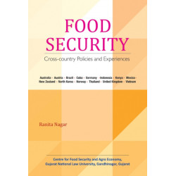 Food Security: Cross-Country Policies & Experiences