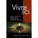 Vivre Ici: Space, Place and Experience in Contemporary French Documentary