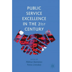 Public Service Excellence in the 21st Century