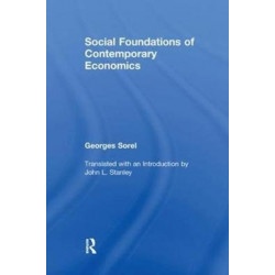 Social Foundations of Contemporary Economics