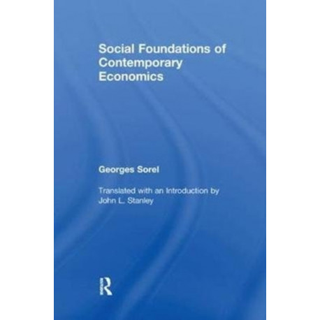 Social Foundations of Contemporary Economics