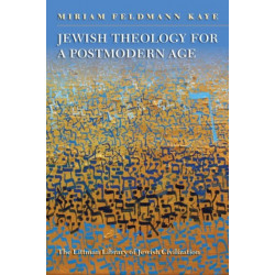 Jewish Theology for a Postmodern Age
