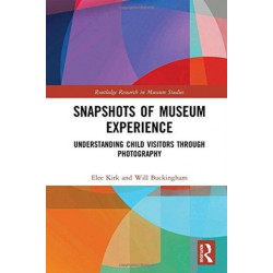 Snapshots of Museum Experience: Understanding Child Visitors Through Photography