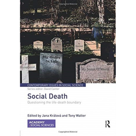 Social Death: Questioning the life-death boundary