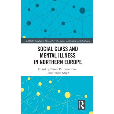 Social Class and Mental Illness in Northern Europe