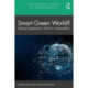Smart Green World?: Making Digitalization Work for Sustainability