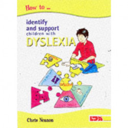 How to Identify and Support Children with Dyslexia