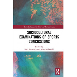 Sociocultural Examinations of Sports Concussions