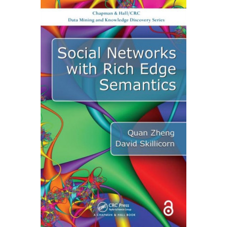 Social Networks with Rich Edge Semantics