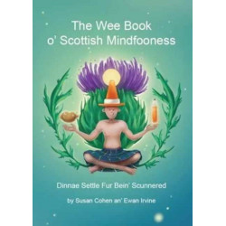 The Wee Book O'Scottish Mindfooness
