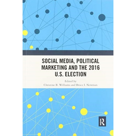 Social Media, Political Marketing and the 2016 U.S. Election
