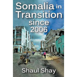 Somalia in Transition Since 2006