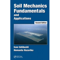 Soil Mechanics Fundamentals and Applications