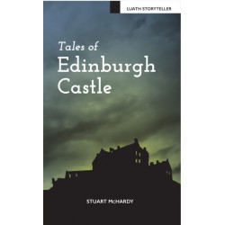 Tales of Edinburgh Castle