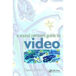 Sound Person's Guide to Video