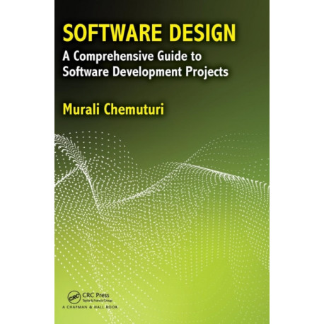 Software Design: A Comprehensive Guide to Software Development Projects