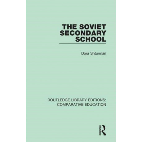 The Soviet Secondary School