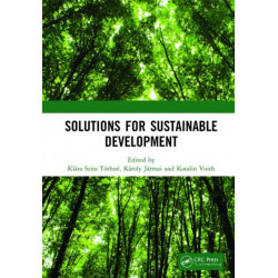 Solutions for Sustainable Development: Proceedings of the 1st International Conference on Engineering Solutions for Sustainable Development (ICESSD 2019), October 3-4, 2019, Miskolc, Hungary