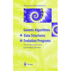 Genetic Algorithms + Data Structures - Evolution Programs