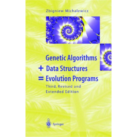 Genetic Algorithms + Data Structures - Evolution Programs