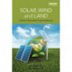 Solar, Wind and Land: Conflicts in Renewable Energy Development