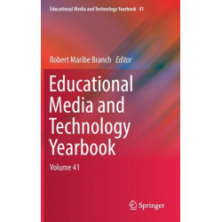 Educational Media and Technology Yearbook: Volume 41
