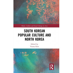 South Korean Popular Culture and North Korea