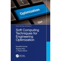 Soft Computing Techniques for Engineering Optimization