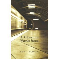 A Ghost in Waterloo Station