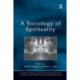 A Sociology of Spirituality