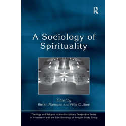 A Sociology of Spirituality