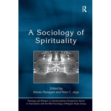 A Sociology of Spirituality