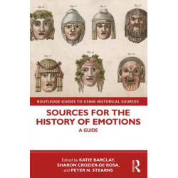 Sources for the History of Emotions: A Guide