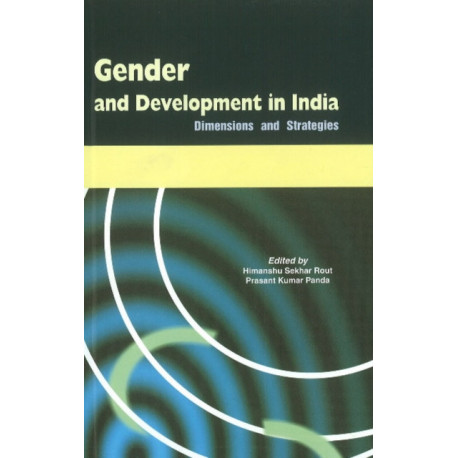 Gender & Development in India: Dimensions & Strategies