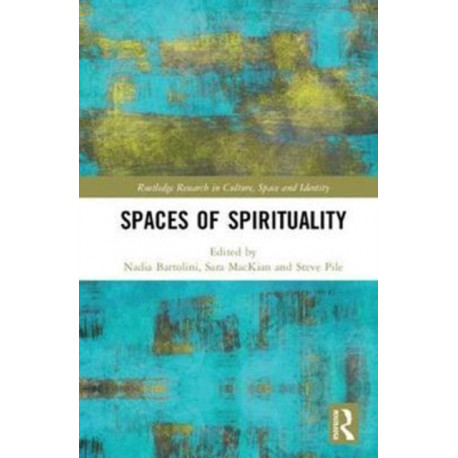 Spaces of Spirituality
