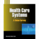 Health Care Systems: A Global Survey