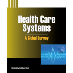 Health Care Systems: A Global Survey