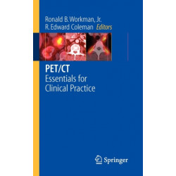 PET/CT: Essentials for Clinical Practice