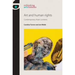 Art and Human Rights: Contemporary Asian Contexts