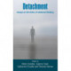 Detachment: Essays on the Limits of Relational Thinking
