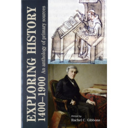 Exploring History 1400–1900: An Anthology of Primary Sources