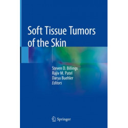 Soft Tissue Tumors of the Skin