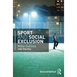 Sport and Social Exclusion: Second edition