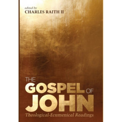 The Gospel of John: Theological-Ecumenical Readings