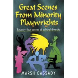 Great Scenes from Minority Playwrights: Seventy-Four Scenes of Cultural Diversity